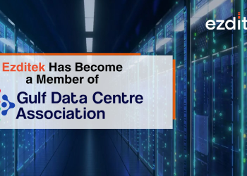 Ezditek joins the Gulf Data Centre Association
