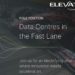 Data centres in the fast lane